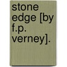 Stone Edge [By F.P. Verney]. door Lady Frances Parthenope Verney