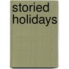 Storied Holidays door Elbridge Streeter Brooks