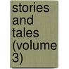 Stories And Tales (Volume 3) door Sarah Orme Jewett