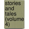 Stories And Tales (Volume 4) door Sarah Orme Jewett