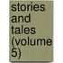 Stories And Tales (Volume 5)