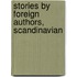Stories By Foreign Authors, Scandinavian