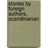 Stories By Foreign Authors, Scandinavian door Bjornstjerne Bjornson