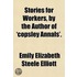 Stories For Workers, By The Author Of 'c