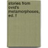 Stories From Ovid's Metamorphoses, Ed. F