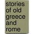 Stories Of Old Greece And Rome