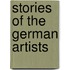 Stories Of The German Artists