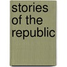 Stories Of The Republic door United States. President