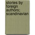 Stories by Foreign Authors; Scandinavian