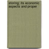 Storing; Its Economic Aspects And Proper door Harry Beaumont Twyford