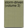 Storm-Driven (Volume 3) by Mary Healy