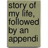 Story Of My Life, Followed By An Appendi door David Turner