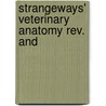 Strangeways' Veterinary Anatomy Rev. And door Thomas Strangeways