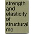 Strength And Elasticity Of Structural Me