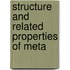 Structure And Related Properties Of Meta