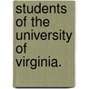 Students Of The University Of Virginia. door Onbekend