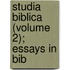 Studia Biblica (Volume 2); Essays In Bib