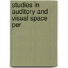 Studies In Auditory And Visual Space Per door Arthur Henry Pierce