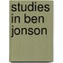 Studies In Ben Jonson