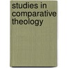 Studies In Comparative Theology door Trever