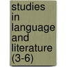 Studies In Language And Literature (3-6) door University of Wisconsin