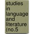 Studies In Language And Literature (No.5