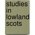 Studies In Lowland Scots
