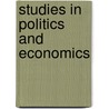 Studies In Politics And Economics by Pennsylvania University Commerce