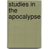 Studies In The Apocalypse door Charles