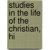 Studies In The Life Of The Christian, Hi door Sell