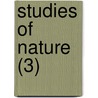 Studies Of Nature (3) door Bernardin De Saint-Pierre