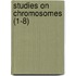 Studies On Chromosomes (1-8)