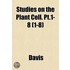 Studies On The Plant Cell. Pt.1-8 (1-8)