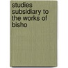 Studies Subsidiary To The Works Of Bisho door William Ewart Gladstone