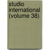Studio International (Volume 38) by General Books