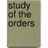 Study Of The Orders