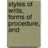 Styles Of Writs, Forms Of Procedure, And