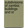 Subdivisions Of Zambia: Buildings And St door Publiciteitsmateriaal