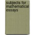 Subjects For Mathematical Essays