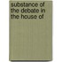 Substance Of The Debate In The House Of