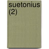 Suetonius (2) door C. Suetonius Tranquillus