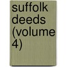 Suffolk Deeds (Volume 4) door Suffolk County