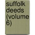 Suffolk Deeds (Volume 6)