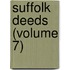Suffolk Deeds (Volume 7)