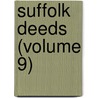 Suffolk Deeds (Volume 9) door Suffolk County