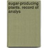 Sugar-Producing Plants. Record Of Analys