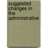 Suggested Changes In The Administrative door United States. Commission