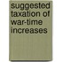 Suggested Taxation Of War-Time Increases