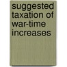 Suggested Taxation Of War-Time Increases door Great Britain. Revenue