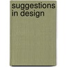 Suggestions In Design door John Leighton